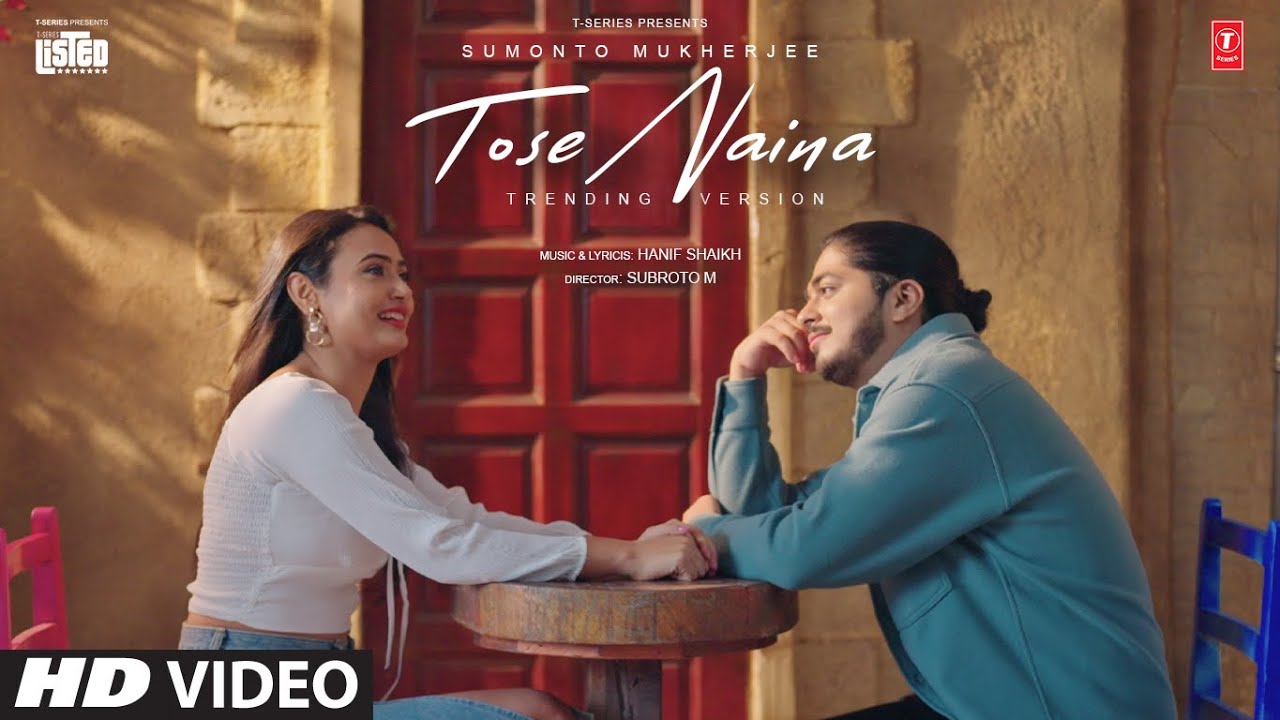 ( ) Tose Naina (Trending Version) Lyrics | Sumonto Mukherjee