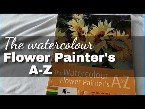 The Watercolour Flower Painter's A-Z ( Flip Through )