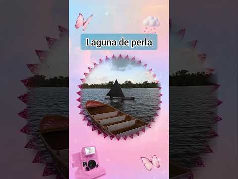 Laguna de Perlas.