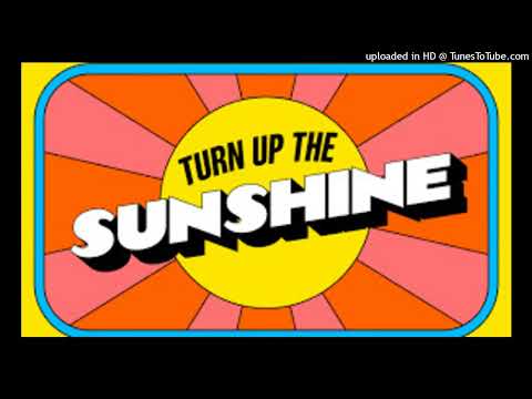 Turn Up The Sunshine - Diana Ross
