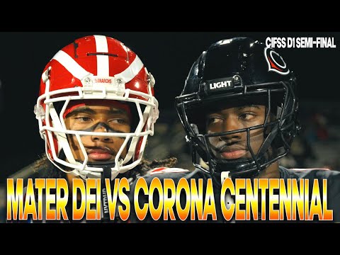 #5 Mater Dei vs #4 Corona Centennial🔥 Absolute Cinema🤯 Nations Best Battle Until The End🎬 CIF-SS D1 
