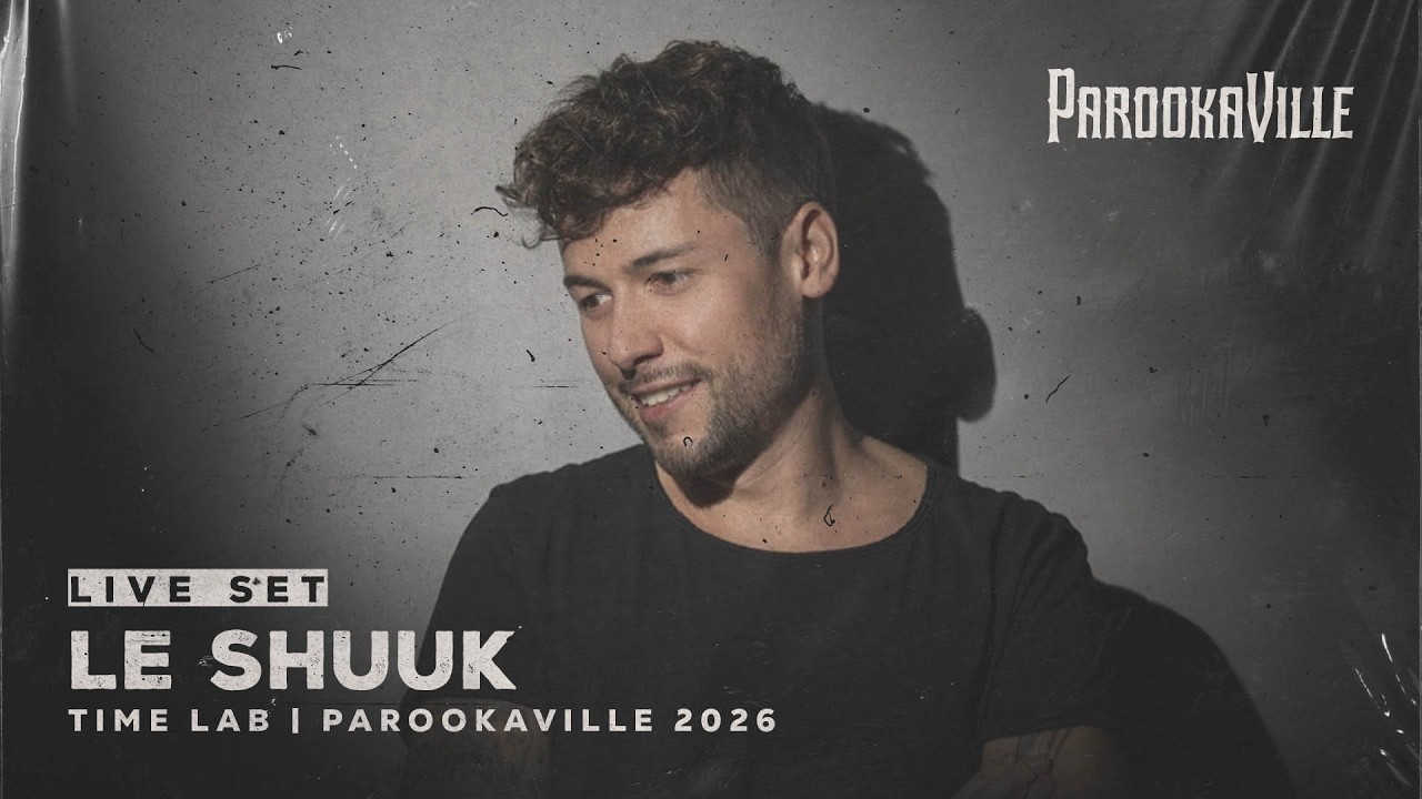 Le Shuuk - PAROOKAVILLE 2026