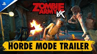 Zombie Army VR - Horde Mode Trailer | PS VR2 Games Trailer