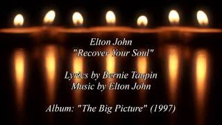 Elton John - Recover Your Soul (HD Lyrics)