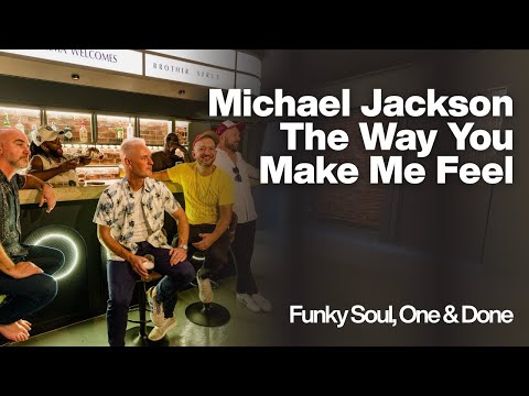 The Way You Make Me Feel - Michael Jackson Cover (Brother Strut)