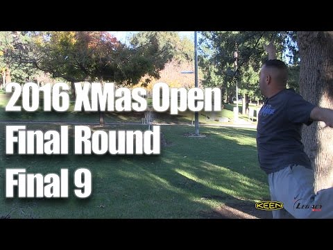 2016 XMas Open - Final 9 - Max Nichols, Steve Rico, Nick Newton, Dave Bretado by Legacy & Keen
