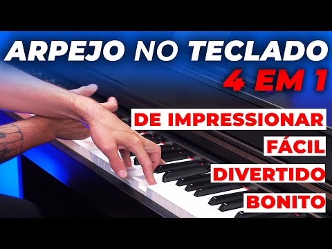 Arpejo no Teclado 4 em 1: Fácil, Rápido, Bonito e de Impressionar (Aula de Teclado)