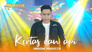 Download lagu KERTAS DAN API (mansyur s) - IMRON ANDISTA | AP MUSIK mp3