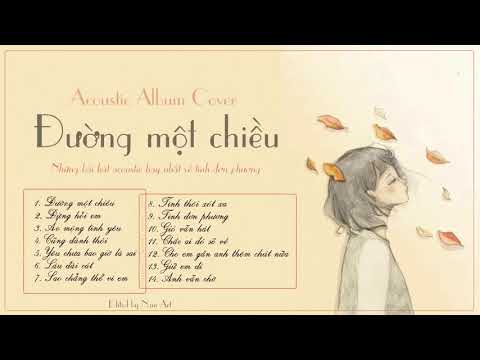 Deep Love Acoustic Music ♪ Đường Một Chiều ‣ Nhạc nhẹ sâu lắng