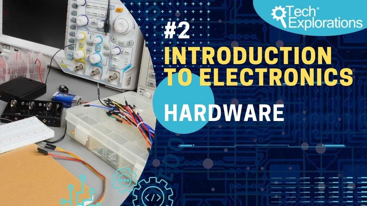 Introduction to Electronics: Hardware