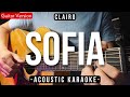 Sofia - Clairo [Acoustic Karaoke]