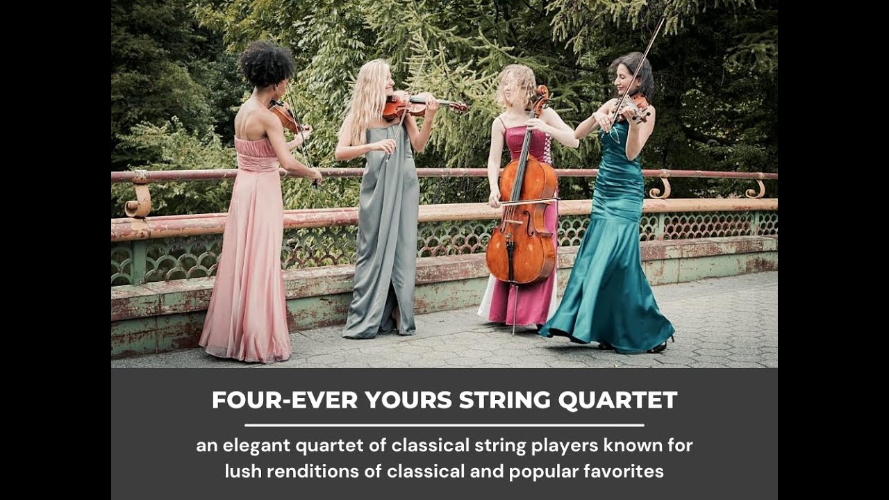 Promotional video thumbnail 1 for Four-Ever Yours String Quartet