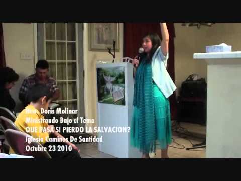 Hna. Doris Molinar "QUE PASA SI PIERDO LA SALVACION"  Parte 1