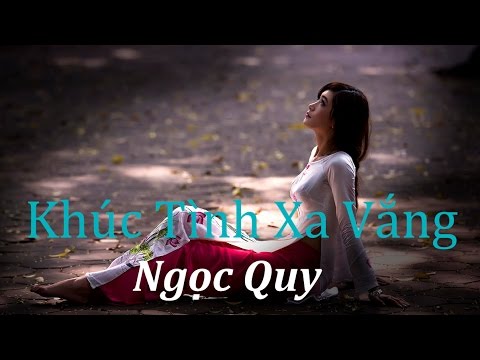 Khúc tình xa vắng Sheet - Ngọc Quy