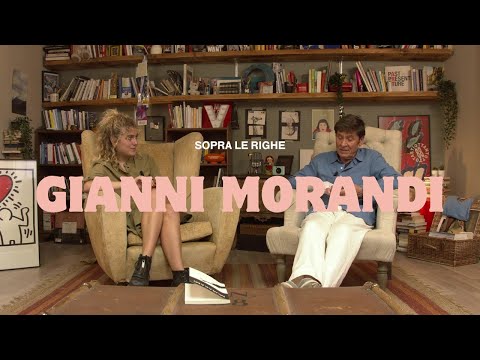 Sopra Le Righe, GIANNI MORANDI