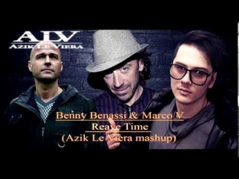 Benny Benassi & Marco V -- Reave Time (Azik Le Viera mashup)top100 UKRAINE RUSSIA