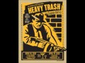 Heavy Trash - Yeah Baby