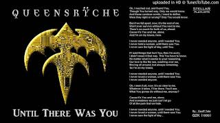 Queensrÿche - Until There Was You