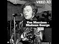 Van Morrison - Madame George (Lyrics)