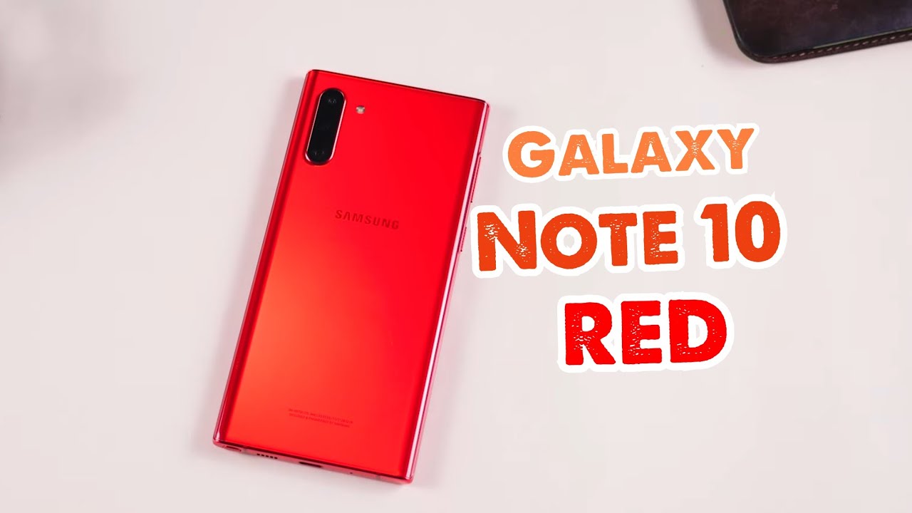 Samsung Galaxy Note 10, lại còn màu đỏ - BEST!!!