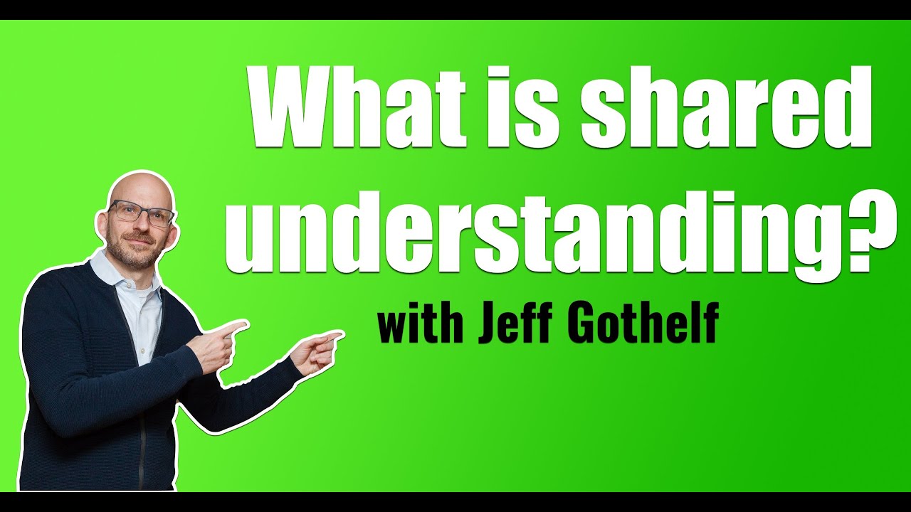FAQ: What is shared understanding?