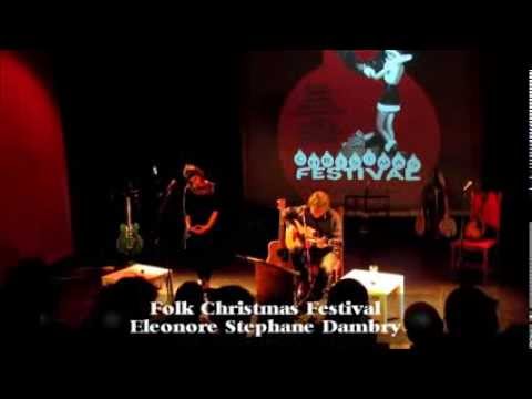 Folk Christmas Festival - Stéphane Dambry & Eléonore @ Théâtre de l'Almendra (ROUEN 14/12/2013) #4