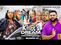 THE KING S DREAM SEASON 13 TRENDING NEW NIGERIA MOVIE 2023 LATEST NIGERIAN NOLLYWOOD MOVIE