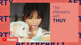 thuy’s YouTube Premium Afterparty