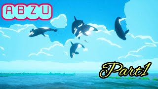あの夏の日、あの場所で【ABZU Part1】