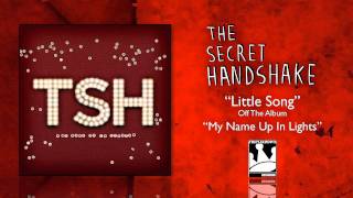 The Secret Handshake &quot;Little Song&quot;