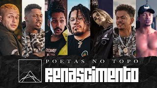 Poetas No Topo: Renascimento Lyrics English Translation