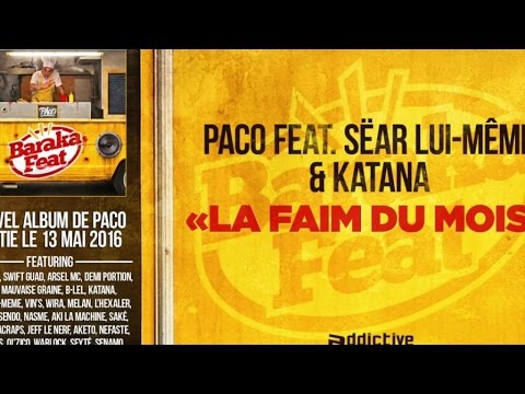 Paco Ft. Sear lui-même - Katana - La faim du mois