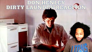 Don Henley Dirty Laundry Reaction