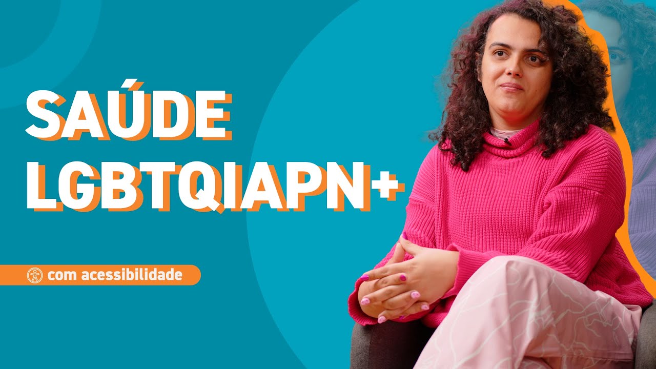 O que é saúde LGBTQIAPN+?