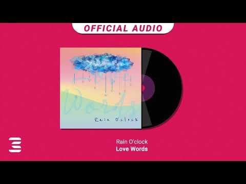 [Official Audio] Rain O'clock - Love Words