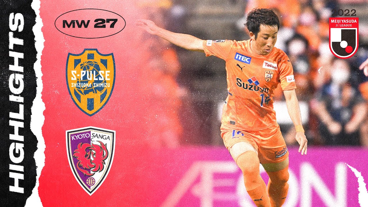 Shimizu S-Pulse vs Kyoto Sanga highlights