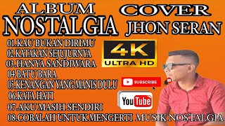 Download lagu KAU BUKAN DIRIMU ll LAGU NOSTALGIA COVER JHON SERAN  mp3