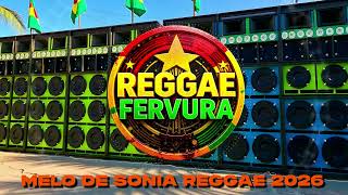 Download lagu 🍉MELÔ DE SONIA - REGGAE 2026 (LANÇAMENTO) mp3