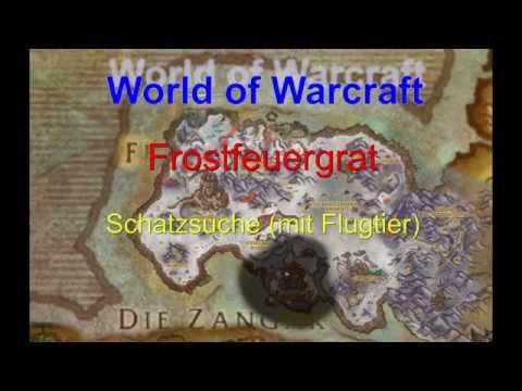 WOW - Gorr´thoggs persönliche Reserve / Schatzsuche im Frostfeuergrat