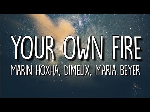 Marin Hoxha & Dimelix & Maria Beyer - Your Own Fire (Lyrics/Lyric Video)