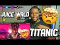 Juice WRLD - Titanic (Official Audio) | REACTION!!!