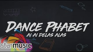 Ai Ai Delas Alas - Dance Phabet (Lyric Video)