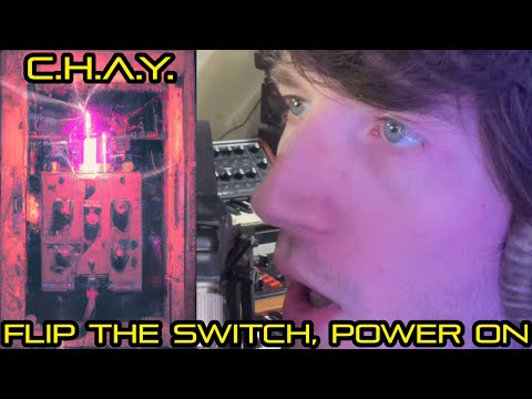 C.H.A.Y. - FLIP THE SWITCH, POWER ON ⚡️ ("CORN")