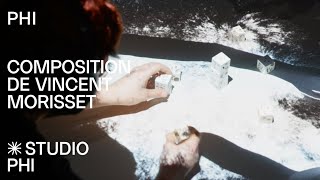 Composition de Vincent Morisset | Studio PHI