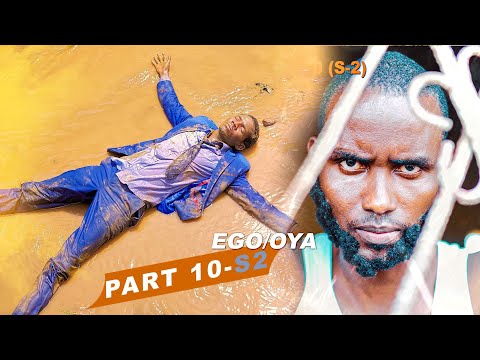 EGO / OYA PART 10 FINAL (SEASON 2)- XRAYBAM