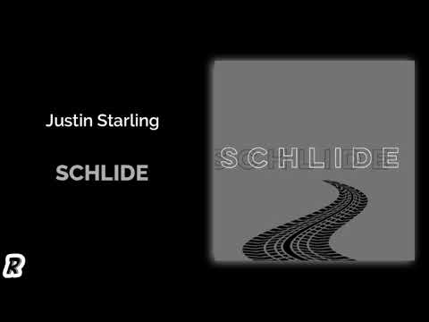 Justin Starling - Schlide