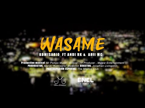 Komisario -  WASAME ????  Ft  Andy Rk & Arii Mc (Video Oficial)