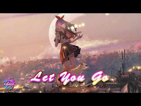 Nightcore - Let You Go (Y-E-O) | Alfons & Xillions