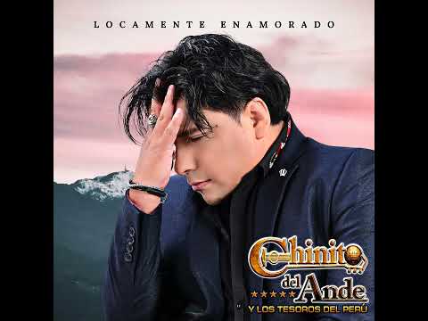 chinito del ande _ Locamente enamorado _ Primicia 2024