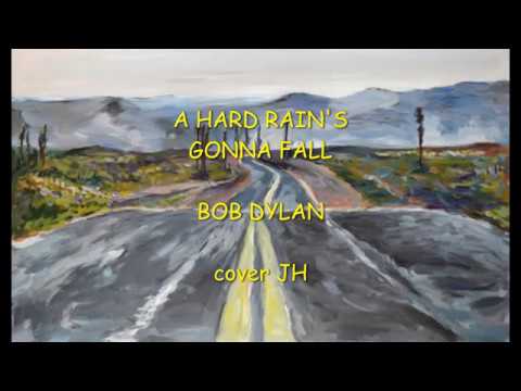 Thumbnail for A HARD RAIN'S GONNA FALL / BOB DYLAN / cover JH / painting Bob Dylan by Bob Dylan